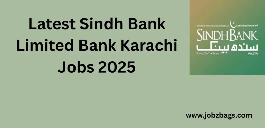 Latest Sindh Bank Limited Bank Karachi Jobs 2025